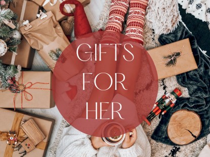 Gifts for Her 